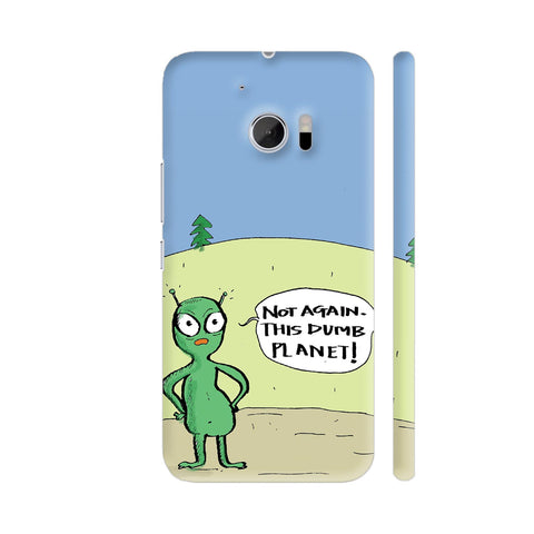 Aliens On Dumb Planet Earth HTC 10 / 10 Lifestyle Cover| Artist: Manasi Deshpande