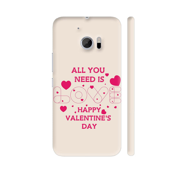 All You Need Is Love On Valentines Day HTC 10 / 10 Lifestyle Cover| Artist: Designer Chennai
