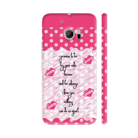 Always Love You On Pink Polka Dots HTC 10 / 10 Lifestyle Cover| Artist: Designer Chennai