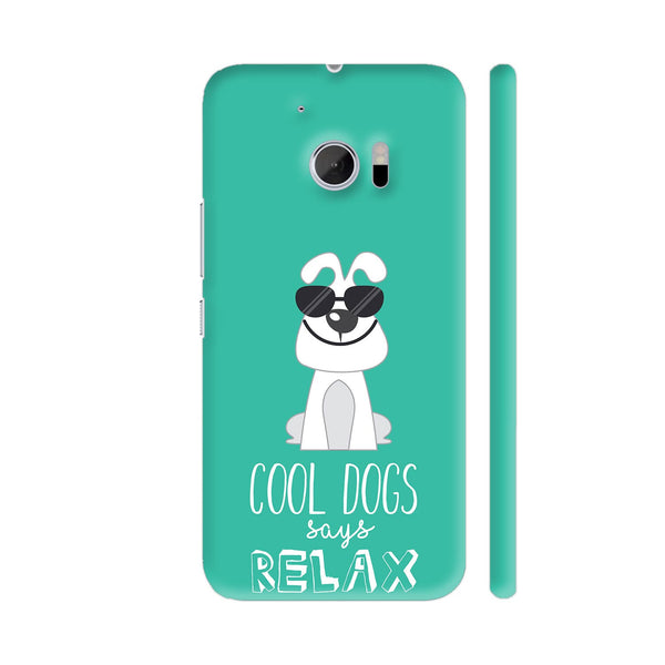 Cool Dogs Says Relax On Soft Green HTC 10 / 10 Lifestyle Cover| Artist: Dolly P