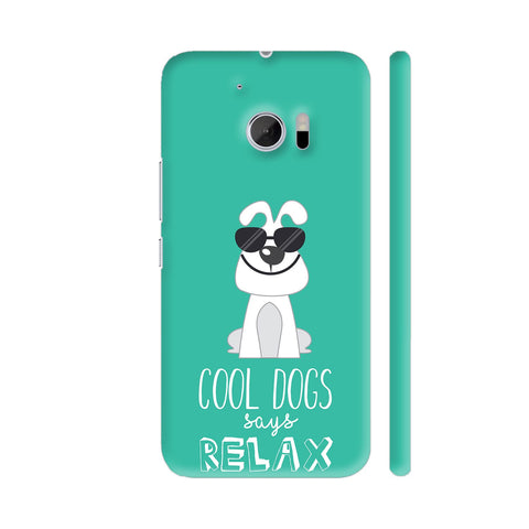 Cool Dogs Says Relax On Soft Green HTC 10 / 10 Lifestyle Cover| Artist: Dolly P