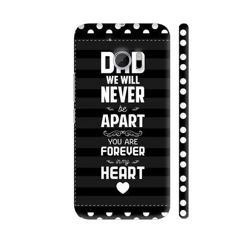 Dad Forever In My Heart In Black HTC 10 / 10 Lifestyle Cover| Artist: Designer Chennai