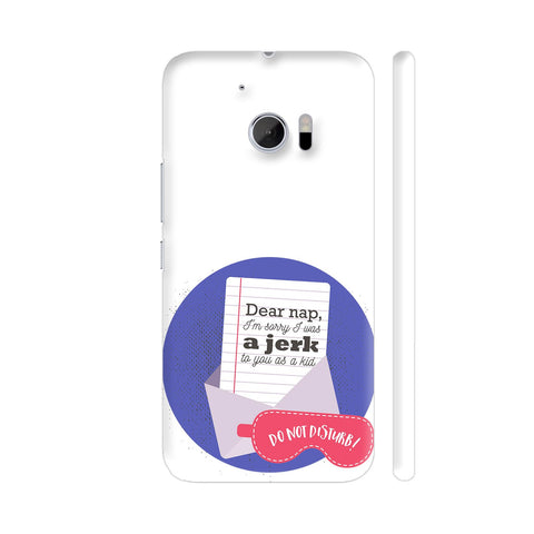 Do Not Disturb Funny Typography HTC 10 / 10 Lifestyle Cover| Artist: UtART