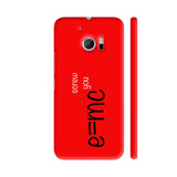 E=mc Screw You HTC 10 / 10 Lifestyle Cover| Artist: Abhinav