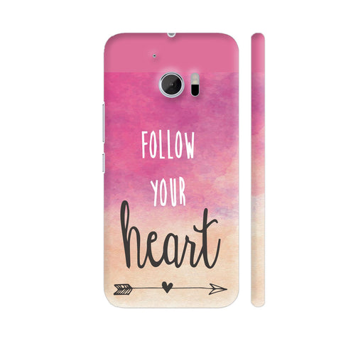 Follow Your Heart HTC 10 / 10 Lifestyle Cover| Artist: Adeela Abdul Razak