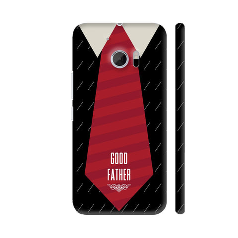 Good Father With Tie HTC 10 / 10 Lifestyle Cover| Artist: Designer Chennai