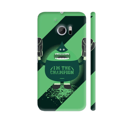 I Am The Champion Funny Cartoon HTC 10 / 10 Lifestyle Cover| Artist: Designer Chennai