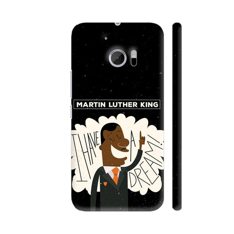 I Have A Dream In Black HTC 10 / 10 Lifestyle Cover| Artist: Abhinav