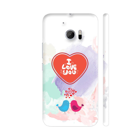I Love You Blue And Pink Bird HTC 10 / 10 Lifestyle Cover| Artist: Designer Chennai