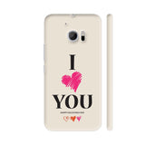 I Love You Romantic Happy Valentine's HTC 10 / 10 Lifestyle Cover| Artist: Designer Chennai