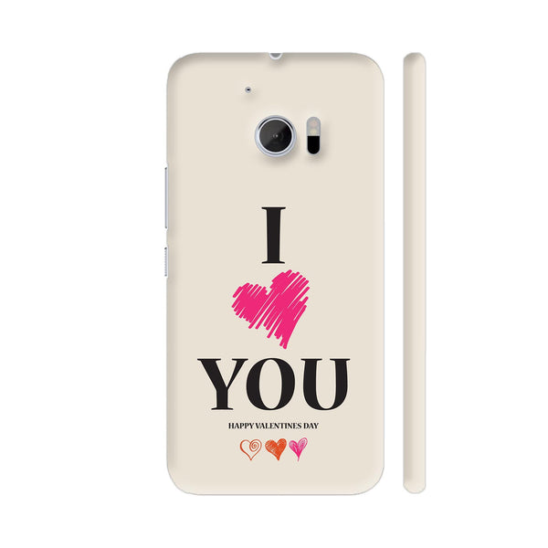 I Love You Romantic Happy Valentine's HTC 10 / 10 Lifestyle Cover| Artist: Designer Chennai