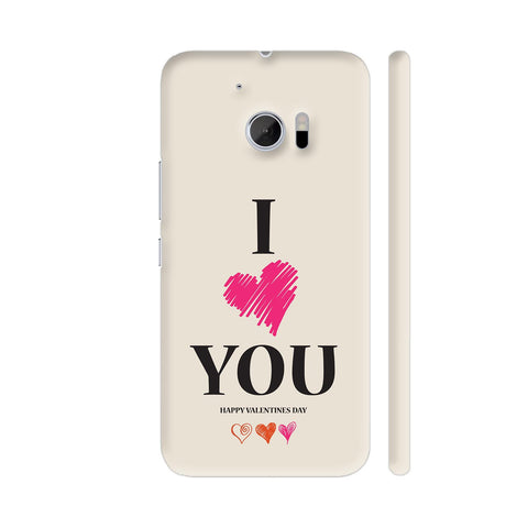 I Love You Romantic Happy Valentine's HTC 10 / 10 Lifestyle Cover| Artist: Designer Chennai