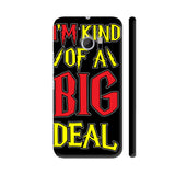 I'm Kind Of A Big Deal HTC 10 / 10 Lifestyle Cover| Artist: Designer Chennai