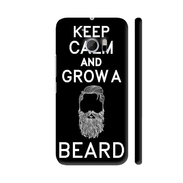 Keep Calm And Grow A Beard On Black HTC 10 / 10 Lifestyle Cover| Artist: Dolly P
