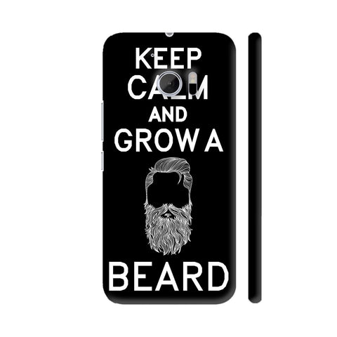 Keep Calm And Grow A Beard On Black HTC 10 / 10 Lifestyle Cover| Artist: Dolly P
