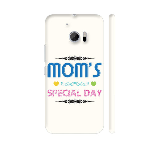 Mom's Special Day HTC 10 / 10 Lifestyle Cover| Artist: Designer Chennai