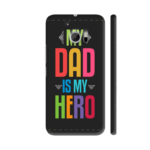 My Dad Is My Hero Retro Black HTC 10 / 10 Lifestyle Cover| Artist: Designer Chennai