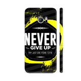 Never Give Up On Black HTC 10 / 10 Lifestyle Cover| Artist: Designer Chennai