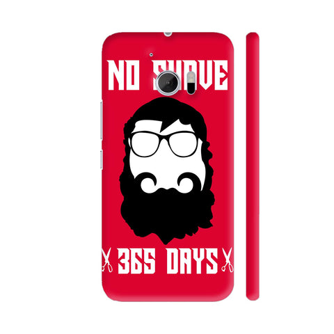 No Shave 365 Days On Red HTC 10 / 10 Lifestyle Cover| Artist: Designer Chennai