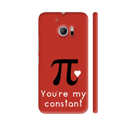 Pi You're My Constant HTC 10 / 10 Lifestyle Cover| Artist: Abhinav