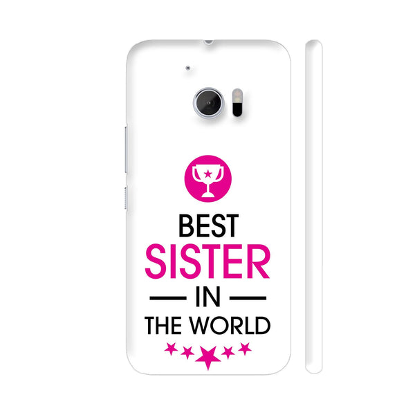 Rakhi Special Best Sister In The World On White HTC 10 / 10 Lifestyle Cover| Artist: Dolly P