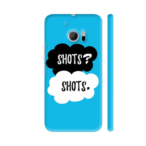 Shots Shots HTC 10 / 10 Lifestyle Cover| Artist: Abhinav