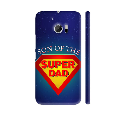 Son Of The Super Dad HTC 10 / 10 Lifestyle Cover| Artist: Dolly P