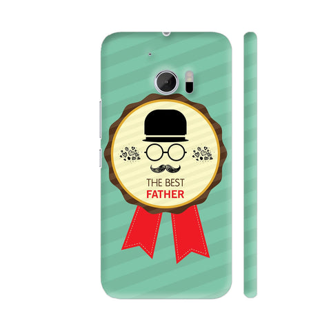 The Best Father Badge HTC 10 / 10 Lifestyle Cover| Artist: Designer Chennai