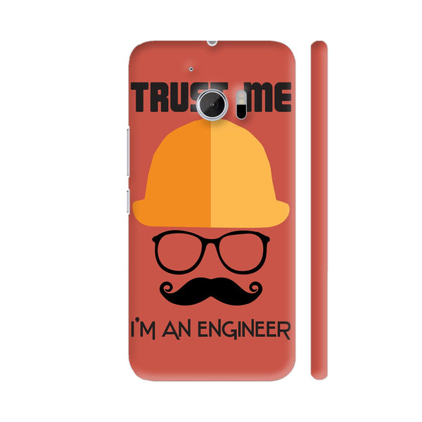 Trust Me I Am An Engineer HTC 10 / 10 Lifestyle Cover| Artist: Designer Chennai