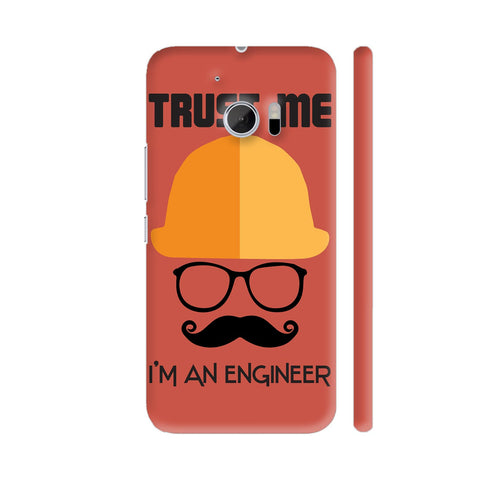 Trust Me I Am An Engineer HTC 10 / 10 Lifestyle Cover| Artist: Designer Chennai